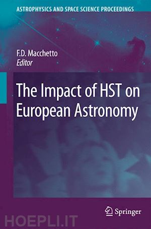 macchetto f. duccio (curatore) - the impact of hst on european astronomy