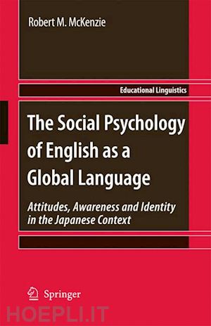 mckenzie robert m. - the social psychology of english as a global language