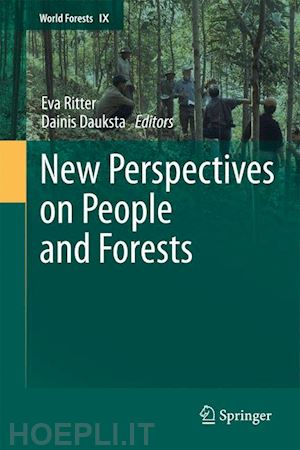 ritter eva (curatore); dauksta dainis (curatore) - new perspectives on people and forests