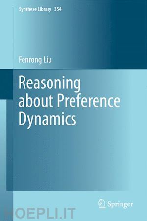 liu fenrong - reasoning about preference dynamics