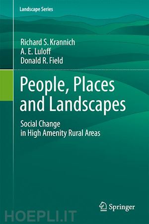 krannich richard s.; luloff a. e.; field donald r. - people, places and landscapes