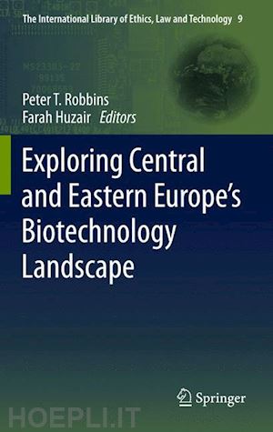 huzair farah (curatore); robbins peter t. (curatore) - exploring central and eastern europe’s biotechnology landscape