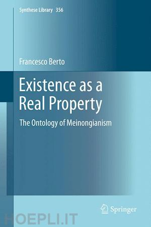 berto francesco - existence as a real property