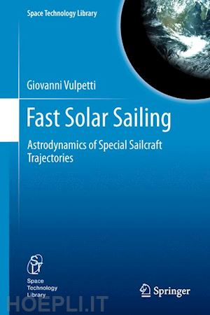 vulpetti giovanni - fast solar sailing