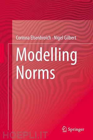 elsenbroich corinna; gilbert nigel - modelling norms