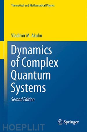 akulin vladimir m. - dynamics of complex quantum systems