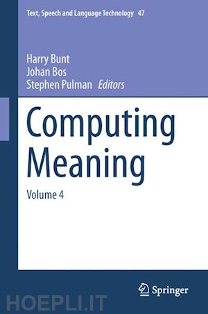 bunt harry (curatore); bos johan (curatore); pulman stephen (curatore) - computing meaning