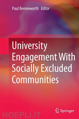 benneworth paul (curatore) - university engagement with socially excluded communities