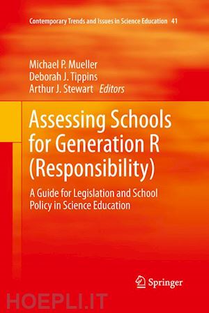 mueller michael p. (curatore); tippins deborah j. (curatore); stewart arthur j. (curatore) - assessing schools for generation r (responsibility)