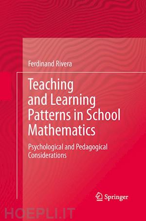 rivera ferdinand - teaching and learning patterns in school mathematics