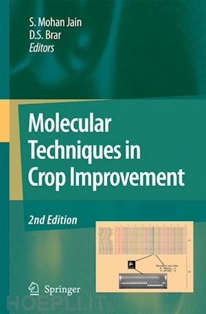 jain shri mohan (curatore); brar d.s. (curatore) - molecular techniques in crop improvement