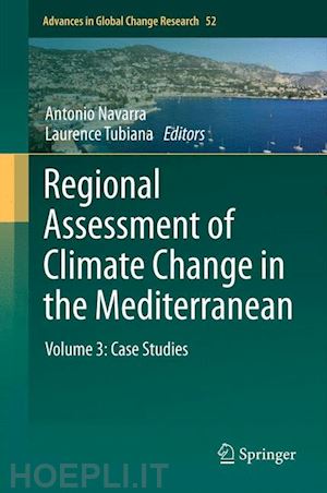 navarra antonio (curatore); tubiana laurence (curatore) - regional assessment of climate change in the mediterranean