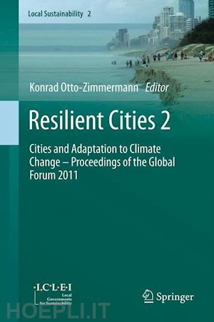otto-zimmermann konrad (curatore) - resilient cities 2