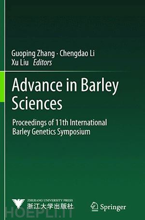 zhang guoping (curatore); li chengdao (curatore); liu xu (curatore) - advance in barley sciences