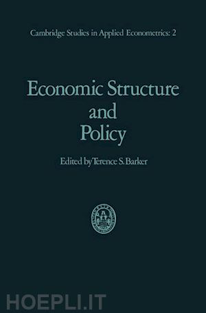 barker t. s. (curatore) - economic structure and policy