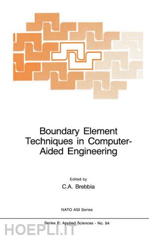 brebbia c.a. (curatore) - boundary element techniques in computer-aided engineering