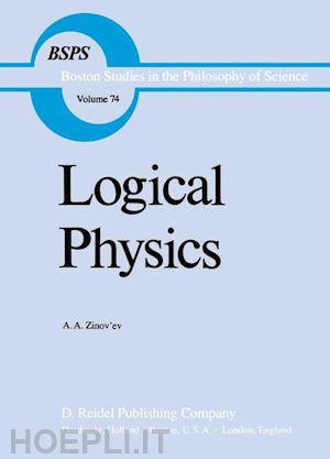 zinov'ev a.a.; cohen robert s. (curatore) - logical physics