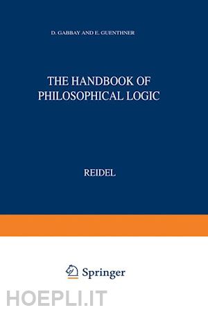 gabbay dov m. (curatore); guenthner franz (curatore) - handbook of philosophical logic