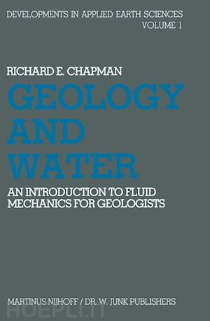 chapman r.e. - geology and water