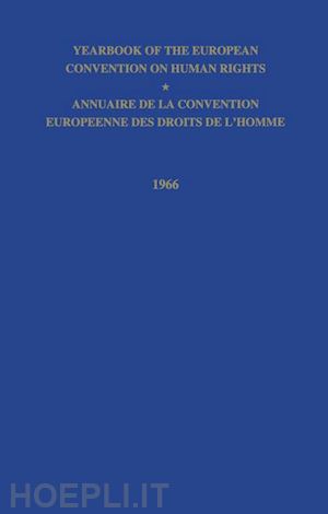 council of europe/conseil de l'europe (curatore) - yearbook of the european convention on human right/annuaire de la convention europeenne des droits de l’homme