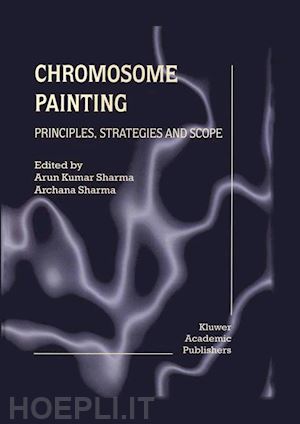 sharma arun kumar (curatore); sharma archana (curatore) - chromosome painting