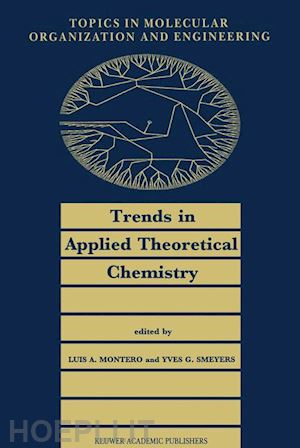 montero l.a. (curatore); smeyers y.g. (curatore) - trends in applied theoretical chemistry