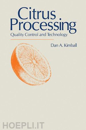 kimball dan a. (curatore) - citrus processing