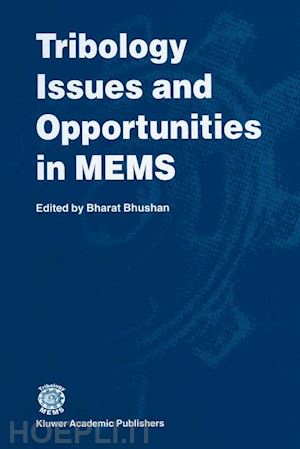 bhushan bharat (curatore) - tribology issues and opportunities in mems