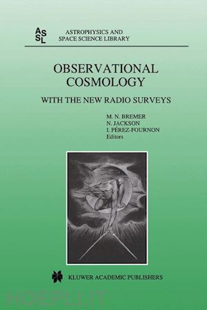 bremer m.n. (curatore); jackson n. (curatore); pérez-fournon i. (curatore) - observational cosmology