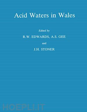 edwards r.w.; gee a.s.; stoner j.h. - acid waters in wales