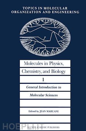 maruani j. (curatore) - molecules in physics, chemistry, and biology