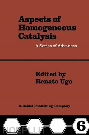ugo r. (curatore) - aspects of homogeneous catalysis
