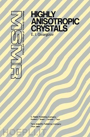 givargizov e.i. - highly anisotropic crystals