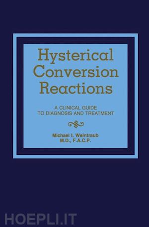 weintraub m. - hysterical conversion reactions
