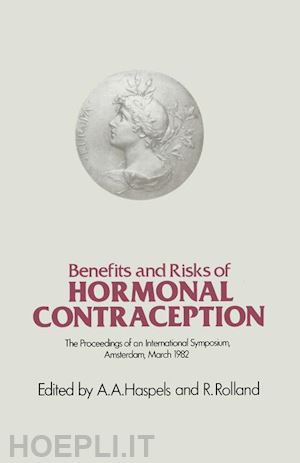 haspels a. a.; rolland r. - benefits and risks of hormonal contraception