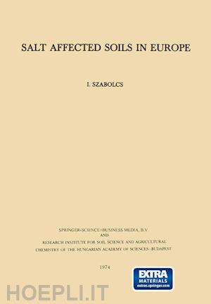 szabolcs i.; fink j. (curatore) - salt affected soils in europe