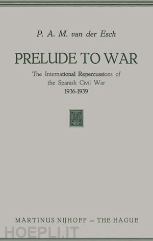 esch p.a.m. - prelude to war