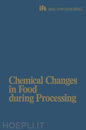 richardson (curatore) - chemical changes in food during processing