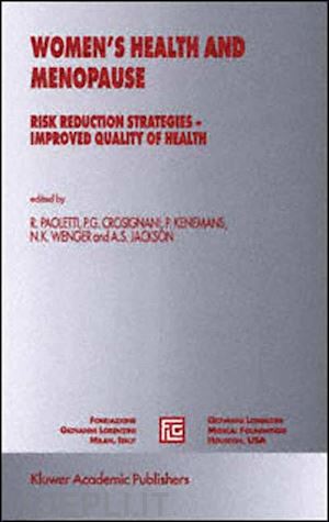 paoletti rodolfo (curatore); crosignani p.g. (curatore); kenemans p. (curatore); wenger n.k. (curatore); jackson ann s. (curatore) - women’s health and menopause