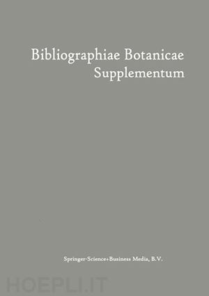 junk wilhelm - bibliographiae botanicae supplementum