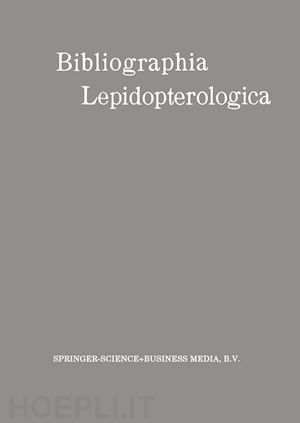 junk wilhelm - bibliographia lepidopterologica