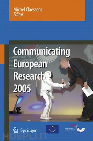 claessens michel (curatore) - communicating european research 2005