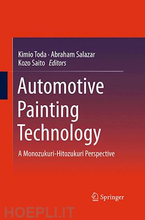 toda kimio (curatore); salazar abraham (curatore); saito kozo (curatore) - automotive painting technology