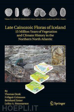 denk thomas; grimsson friðgeir; zetter reinhard; símonarson leifur a. - late cainozoic floras of iceland