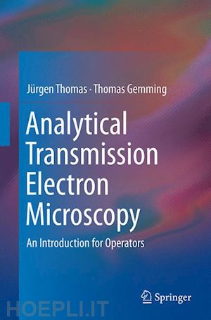 thomas jürgen; gemming thomas - analytical transmission electron microscopy