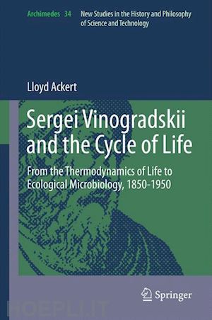 ackert lloyd - sergei vinogradskii and the cycle of life