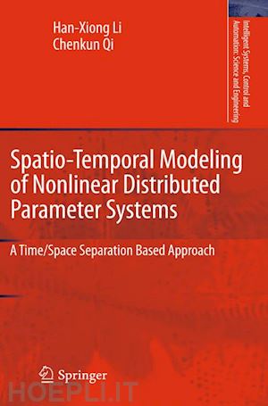 li han-xiong; qi chenkun - spatio-temporal modeling of nonlinear distributed parameter systems