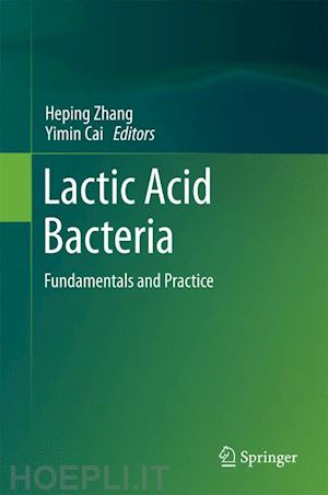 zhang heping (curatore); cai yimin (curatore) - lactic acid bacteria