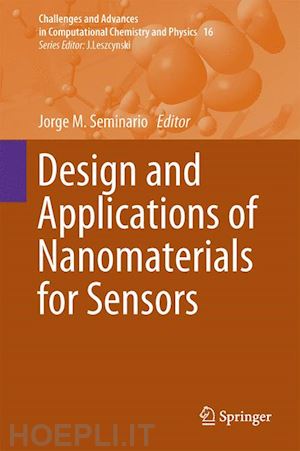seminario jorge m. (curatore) - design and applications of nanomaterials for sensors