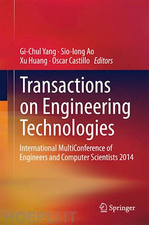 yang gi-chul (curatore); ao sio-iong (curatore); huang xu (curatore); castillo oscar (curatore) - transactions on engineering technologies